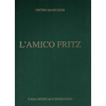 MASCAGNI L'AMICO FRITZ RIDUZIONE PER CANTO E PIANOFORTE