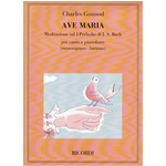 GOUNOD AVE MARIA MEDITAZIONE SUL I PRELUDIO DI J.S. BACH PER CANTO E PIANOFORTE (MS-BR)